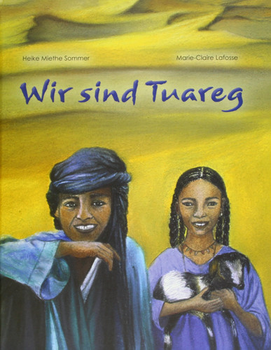 Wir sind Tuareg