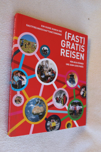 (Fast) gratis reisen ein Guide durch die Gastfreundschaftsnetzwerke