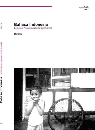 Bahasa Indonesia begleitende Arbeitsmaterialien für den Unterricht