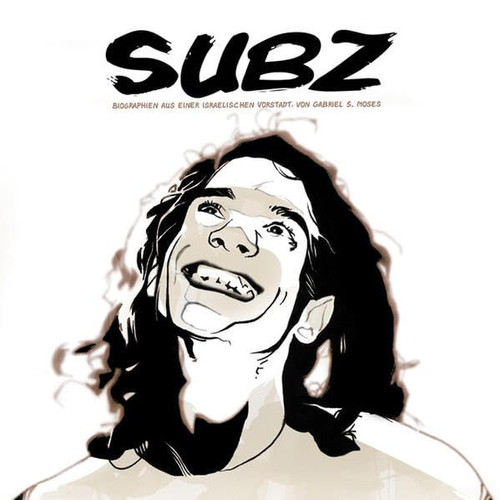 SUBZ Biographien aus einer israelischen Vorstadt