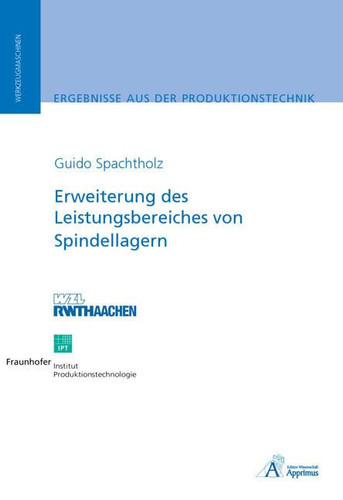 Erweiterung des Leistungsbereiches von Spindellagern