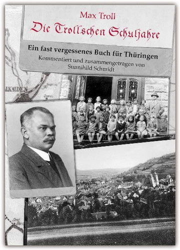 Die Trollschen Schuljahre: Ein fast vergessenes Buch für Thüringen