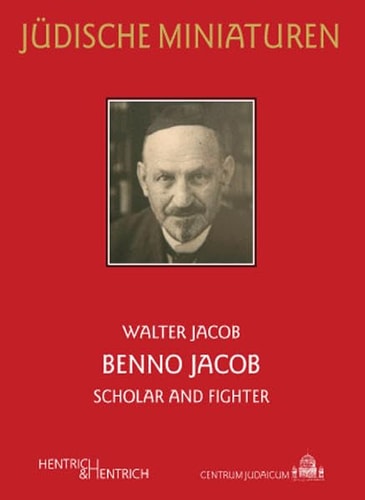 Benno Jacob Scholar and Fighter