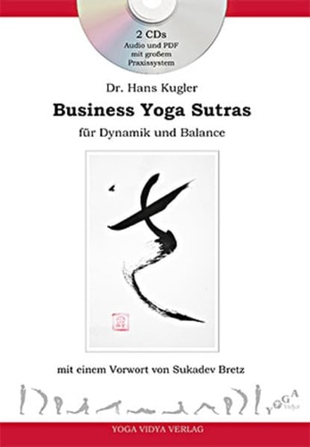 Business Yoga Sutras für Dynamik und Balance