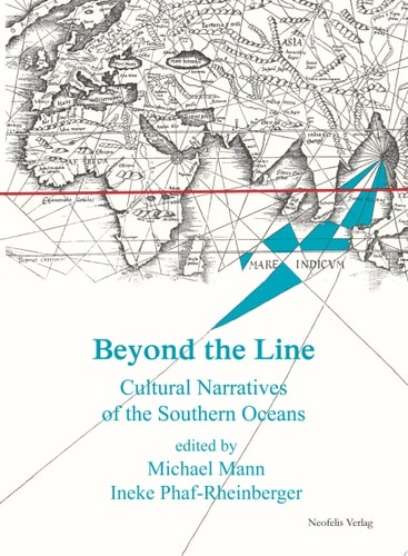 Beyond the Line Cultural Narratives of the Southern Oceans