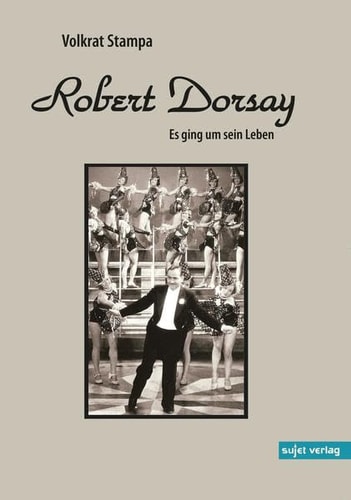 Robert Dorsay es ging um sein Leben
