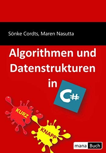 Algorithmen und Datenstrukturen in C#
