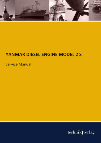 YANMAR DIESEL ENGINE MODEL 2 S Service Manual