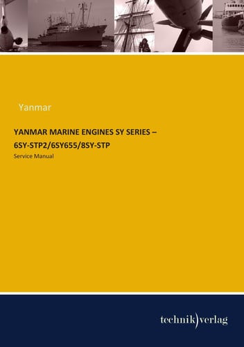YANMAR MARINE ENGINES SY SERIES ¿ 6SY-STP2/6SY655/8SY-STP Service Manual