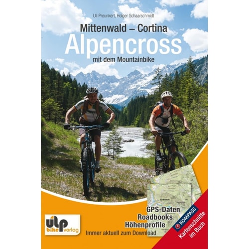 Mittenwald - Cortina, Alpencross mit dem Mountainbike GPS-Daten, Roadbooks, Höhenprofile ; Kompass-Kartenschnitte im Buch