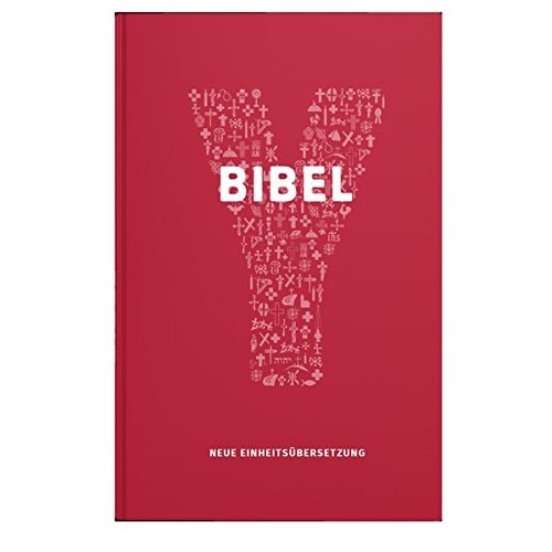 Bibel Jugendbibel der Katholischen Kirche : neue Einheitsübersetzung