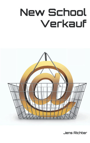 New School Verkauf: für Bäckerei bis Fertighaus (German Edition)