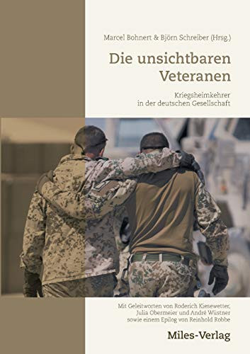 Die unsichtbaren Veteranen Kriegsheimkehrer in der deutschen Gesellschaft