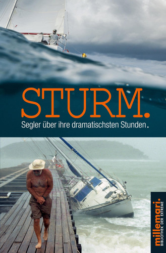 Sturm Segler über ihre dramatischsten Stunden