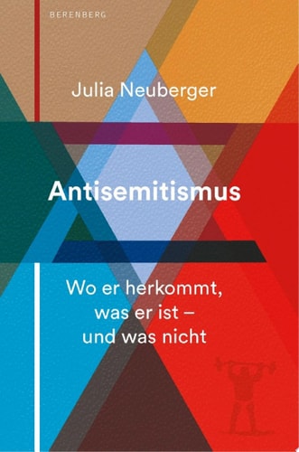 Antisemitismus Wo er herkommt, was er ist – und was nicht