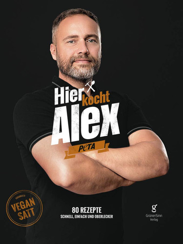 Hier kocht Alex PeTA