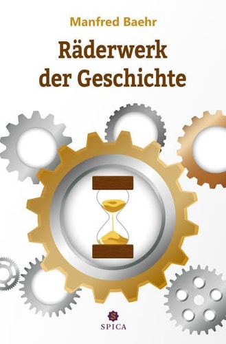 Räderwerk der Geschichte Kurzgeschichte