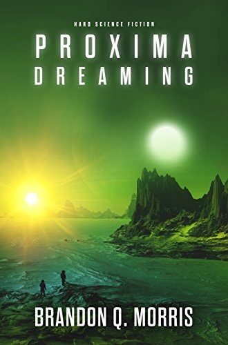 Proxima Dreaming
