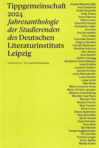 Tippgemeinschaft 2024 Jahresanthologie der Studierenden des Deutschen Literaturinstituts Leipzig