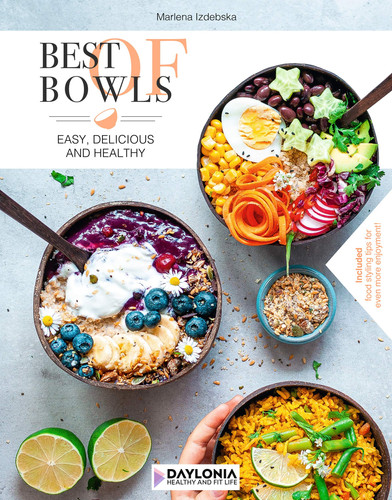 Best of Bowls Easy, Delicious and Healthy