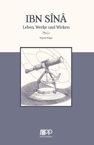 Ibn Sina Leben, Werke und Wirken