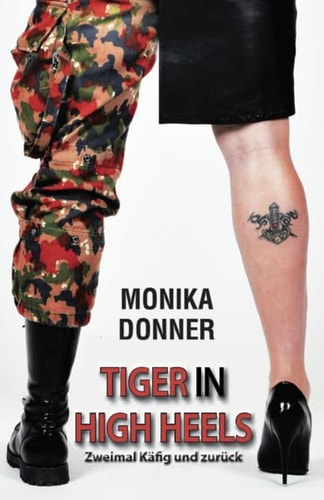 Tiger in High Heels Zweimal Käfig und zurück