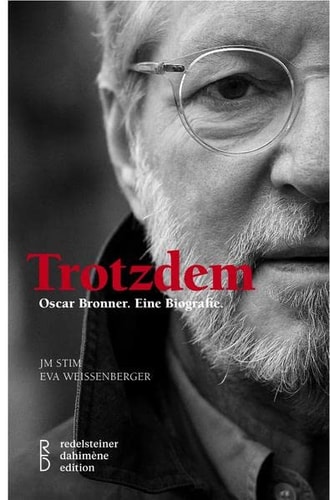Trotzdem Oscar Bronner : eine Biografie