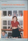 Aufbruch ins Wunderland?: Ethnographische Recherchen in den Zürcher Technoszenen 1988-1998 (Zürcher Beiträge zur Alltagskultur) (German Edition)