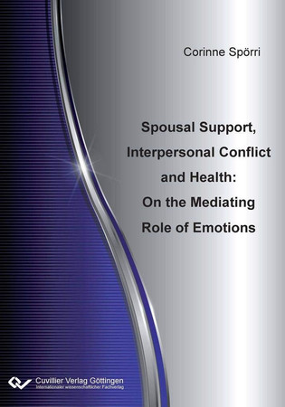Spousal support, interpersonal conflict and health: on the mediating role of emotions