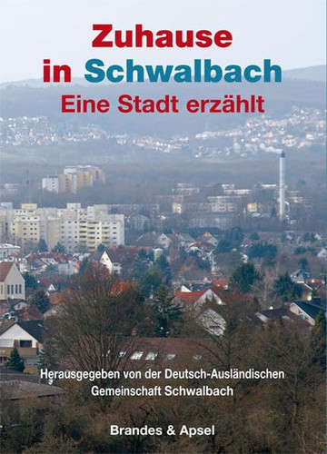 Zuhause in Schwalbach eine Stadt erzählt