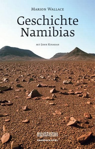 Geschichte Namibias von den Anfängen bis 1990