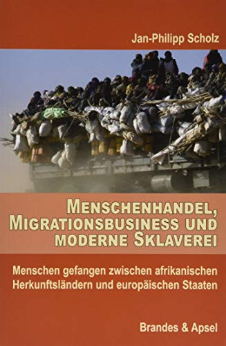 Menschenhandel, Migrationsbusiness und moderne Sklaverei Menschen gefangen zwischen afrikanischen Herkunftsländern und europäischen Staaten