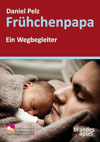 Frühchenpapa ein Wegbegleiter