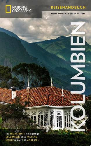 NATIONAL GEOGRAPHIC Reisehandbuch Kolumbien