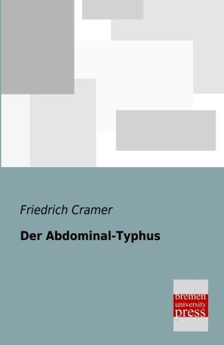 Der Abdominal-Typhus (German Edition)