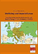 Weltkrieg und Imperialismus Sozialpsychologische Dokumente und Beobachtungen vom Weltkrieg 1914/15