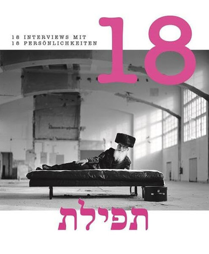Schmone18Esre 18 Interviews mit 18 Persönlichkeiten