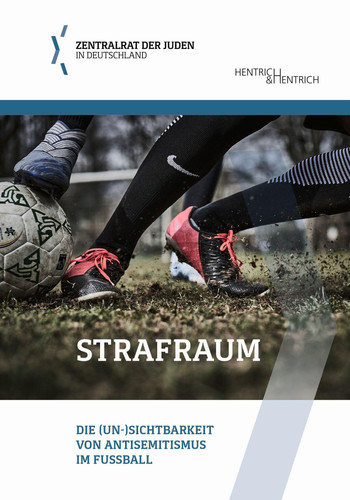 Strafraum die (Un-)Sichtbarkeit von Antisemitismus im Fußball