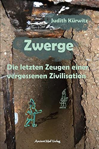 Zwerge die letzten Zeugen einer vergessenen Zivilisation
