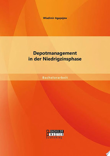 Depotmanagement in der Niedrigzinsphase