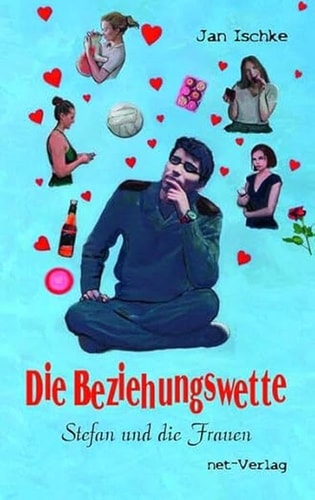 Die Beziehungswette Stefan und die Frauen