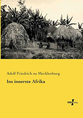 Ins Innerste Afrika