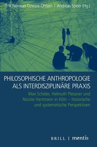 Philosophical Anthropology as an Interdisciplinary Praxis