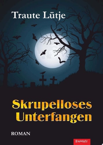 Skrupelloses Unterfangen
