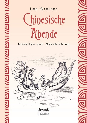 Chinesische Abende: Novellen und Geschichten