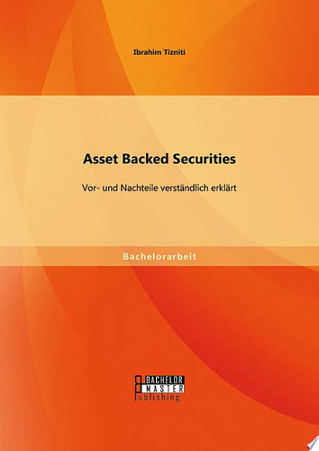 Asset Backed Securities: Vor- und Nachteile verständlich erklärt