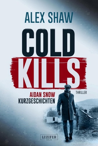 COLD KILLS Thriller