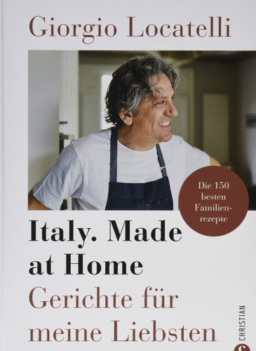 Italy, made at home Gerichte für meine Liebsten