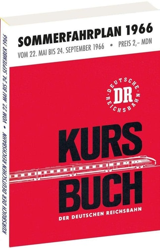 Sommerfahrplan 1966 - vom 22. Mai bis 24. September 1966 - Kursbuch der Deutschen Reichsbahn