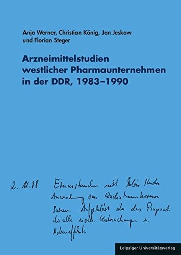 Arzneimittelstudien westlicher Pharmaunternehmen in der DDR, 1983-1990